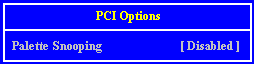PCI Options Screen
